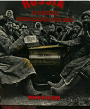 Russia in original photographs, 1860-1920 / (compiled by) Marvin Lyons ; edited by Andrew Wheatcroft.