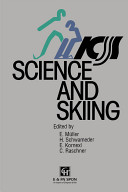 Science and skiing / edited by E. Müller ... (et al.).