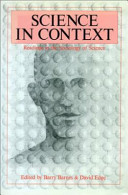 Science in context : readings in the sociology of science / edited by Barry Barnes and David Edge.
