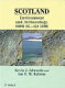 Scotland : environment and archaeology, 8000 BC-AD 1000 / edited by Kevin J. Edwards and Ian B.M. Ralston.