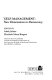 Self-management : new dimensions to democracy / edited by Ichak Adizes, Elisabeth Mann Borgese.