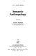 Semantic anthropology / edited by David Parkin.