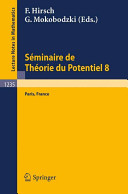 Seminaire de theorie du potentiel, Paris, no. 8 redacteurs, F. Hirsch et G. Mokobodzki.