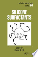 Silicone surfactants / edited by Randal M. Hill.