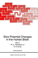 Slow potential changes in the human brain / edited by W.C. McCallum and S.H. Curry.
