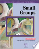 Small groups : key readings / edited by John M. Levine, Richard L. Moreland.