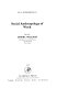 Social anthropology of work / edited by Sandra Wallman.