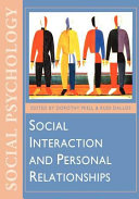 Social interaction and personal relationships / edited by Dorothy Miell and Rudi Dallos.