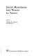 Social movements and protest in France / edited by Philip G. Cerny.