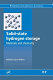 Solid-state hydrogen storage : materials and chemistry / edited by Gavin Walker.
