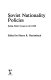 Soviet nationality policies : ruling ethnic groups in the USSR / edited by Henry R. Huttenbach.