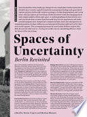 Spaces of Uncertainty - Berlin revisited / Kenny Cupers, Markus Miessen.