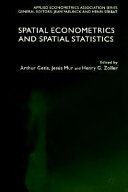 Spatial econometrics and spatial statistics / edited by Arthur Getis, Jesús Mur and Henry G. Zoller.