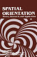 Spatial orientation : theory, research, and application / edited by Herbert L. Pick, Jr. and Linda P. Acredolo.