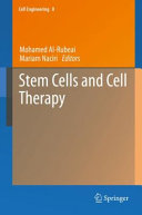 Stem cells and cell therapy / Mohamed Al-Rubeai, Mariam Naciri, editors.