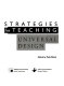 Strategies for teaching universal design / edited by Polly Welch.