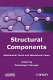 Structural components : mechanical tests and behavioral laws / edited by Dominique François.