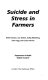 Suicide and stress in farmers / Keith Hawton... [et al.].