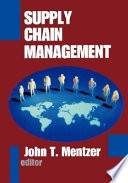 Supply chain management / edited by John T. Mentzer.