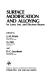 Surface modification and alloying by laser, ion and electron beams / (proceedings of a NATO Advanced Study Institute on Surface Modification and Alloying, held August 24-28, 1981, in Trevi, Italy) ; edited by J.M. Poate, G. Foti and D.C. Jacobson.