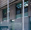 Sustainable architecture / edited by David Turrent.