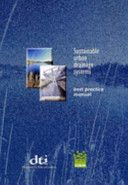 Sustainable urban drainage systems : best practice manual for England, Scotland, Wales and Northern Ireland / Peter Martin ... [et al.].