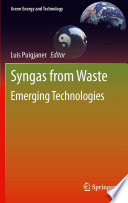 Syngas from waste emerging technologies / Luis Puigjaner, editor.