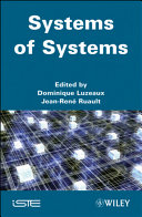 Systems of systems edited by Dominique Luzeaux, Jean-René Ruault.
