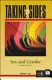 Taking sides : clashing views on controversial issues in sex and gender / selected, edited, and with introductions by Elizabeth L. Paul.