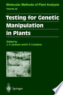 Testing for genetic manipulation in plants / edited by J.F. Jackson and H.F. Linskens.