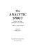 The Analytic spirit : essays in the history of science in honor of Henry Guerlac / edited by Harry Woolf.