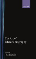 The Art of literary biography / edited by John Batchelor.