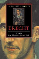 The Cambridge companion to Brecht / edited by Peter Thomson and.