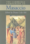 The Cambridge companion to Masaccio / edited by Diane Cole Ahl.