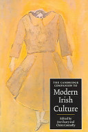 The Cambridge companion to modern Irish culture / edited by Joe Cleary and Claire Connolly.