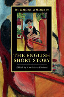 The Cambridge companion to the English short story / edited by Ann-Marie Einhaus.