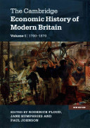 The Cambridge economic history of modern Britain.