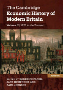 The Cambridge economic history of modern Britain. edited by Roderick Floud, Gresham College, London - Jane Humphries, University of Oxford - Paul Johnson, University of Western Australia.