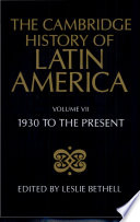 The Cambridge history of Latin America / edited by Leslie Bethell Mexico, Central America and the Caribbean.