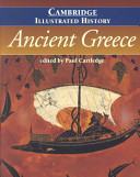 The Cambridge illustrated history of ancient Greece / edited by Paul Cartledge.
