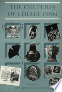 The Cultures of collecting.