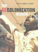 The Decolonization reader / edited by James D. Le Sueur.