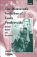 The Democratic socialism of Emile Vandervelde : between reform and revolution / edited by Janet Polasky.