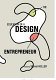 The Education of a design entrepreneur / edited by Steven Heller.