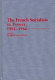 The French socialists in power, 1981-1986 / edited by Patrick McCarthy ; with essays by D.S.Bell ... (et al.).