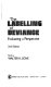 The Labelling of deviance : evaluating a perspective / edited by Walter R. Gove.