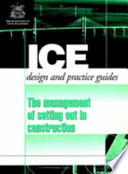 The Management of setting out in construction / edited by Jim Smith.