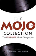 The Mojo collection : the ultimate music collection.