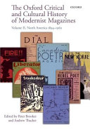 The Oxford critical and cultural history of modernist magazines. edited by Peter Brooker and Andrew Thacker.