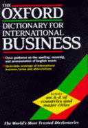 The Oxford dictionary for international business / compiled by Market House Books Ltd.